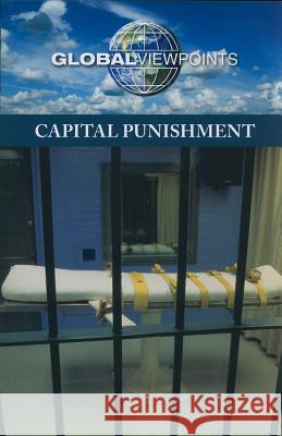Capital Punishment Noah Berlatsky 9780737746648 Greenhaven Press