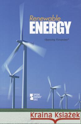 Renewable Energy David M. Haugen 9780737761405 Greenhaven Press