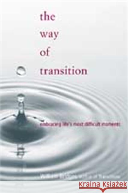 The Way of Transition William Bridges 9780738205298 Perseus Publishing
