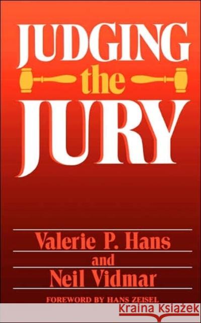 Judging the Jury Hans, Valerie P. 9780738205748 Perseus Publishing