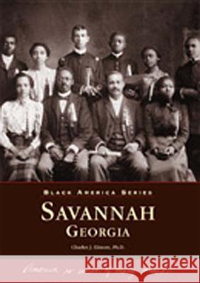 Savannah, Georgia Charles Elmore 9780738514086 Arcadia Publishing (SC)