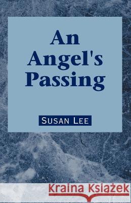 An Angel's Passing Susan Lee 9780738831312