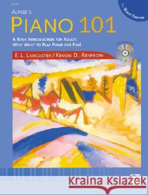 Piano 101 the Short Course Lesson E. Lancaster Kenon Renfrow 9780739006078 Alfred Publishing Company