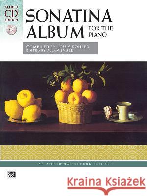 Sonatina Album Louis Khler Allan Small 9780739036983 Alfred Publishing Company