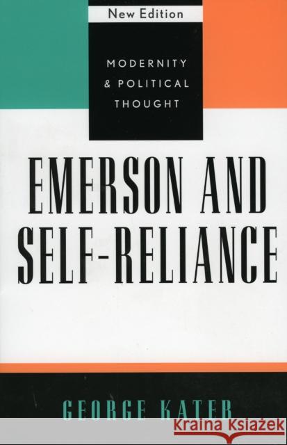 Emerson and Self-Reliance George Kateb 9780742521452