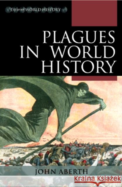 Plagues in World History John Aberth 9780742557062