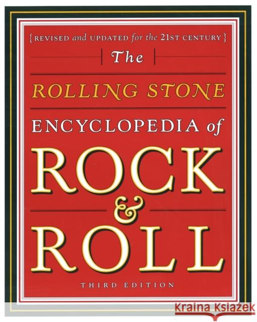 Rolling Stone Encyclopedia of Rock & Roll: Rolling Stone Encyclopedia of Rock & Roll Editors Rollin Holly George-Warren Jon Pareles 9780743201209 Fireside Books