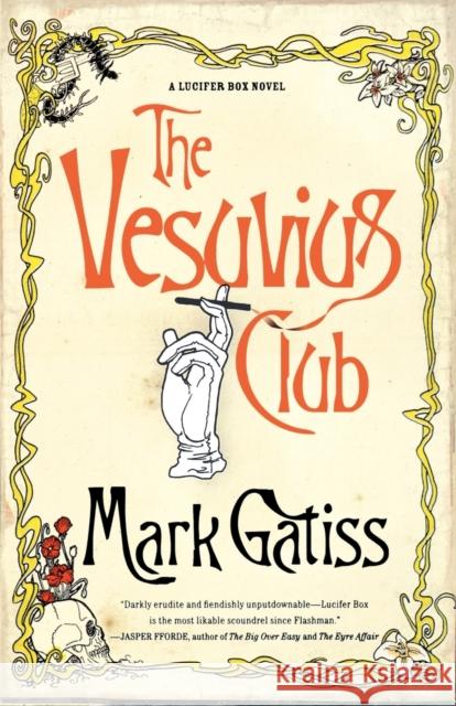 The Vesuvius Club: A Bit of Fluff Gatiss, Mark 9780743283946 Scribner Book Company