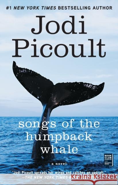 Songs of the Humpback Whale: A Novel in Five Voices Jodi Picoult 9780743431019 Washington Square Press