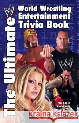 The Ultimate World Wrestling Entertainment Trivia Book Seth Mates 9780743457569 Simon & Schuster