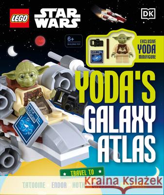 Lego Star Wars Yoda's Galaxy Atlas: With Exclusive Yoda Lego Minifigure Hugo, Simon 9780744027273 DK Publishing (Dorling Kindersley)