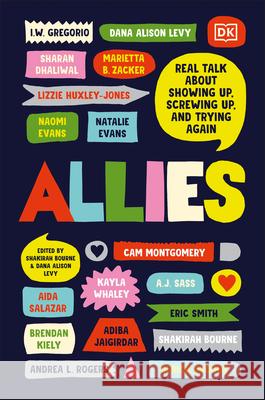 Allies: Real Talk about Showing Up, Screwing Up, and Trying Again Shakirah Bourne Dana Alison Levy 9780744066654