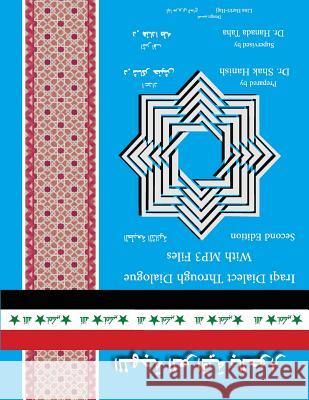 Iraqi Dialect Through Dialogue Second Edition Dr Hanada Taha-Thomure Dr Shak Hanish 9780744237009 Montezuma Publishing