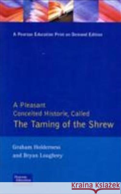 Taming of the Shrew: First Quarto of Taming of a Shrew Holderness, Graham 9780745011042