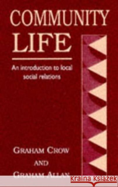 Community Life Graham Crow Crow 9780745011981