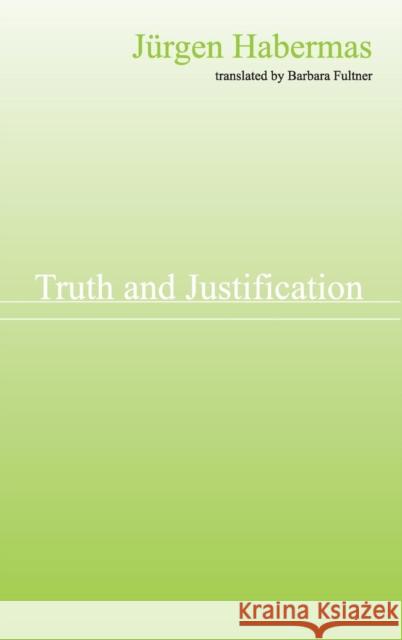 Truth and Justification Jurgen Habermas 9780745624242