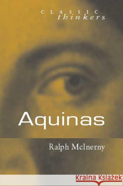 Aquinas Ralph M. McInerny 9780745626871 Polity Press
