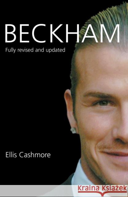 Beckham Ernest Cashmore Ellis Cashmore Polity Press 9780745633671 Polity Press