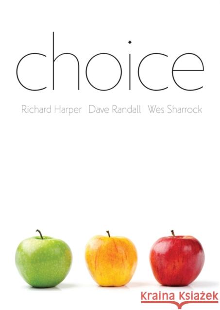 Choice Harper, Richard; Randall, Dave; Sharrock, Wes 9780745683867