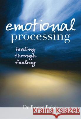 Emotional Processing Baker, Roger Etc 9780745952598