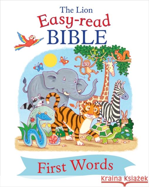 The Lion Easy-Read Bible First Words Jamie Smith Deborah Lock 9780745978895