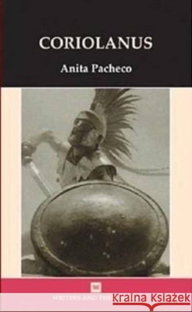 Coriolanus Anita Pacheco 9780746311479 NORTHCOTE HOUSE PUBLISHERS LTD