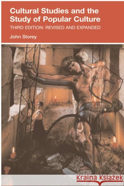 Cultural Studies and the Study of Popular Culture John Storey 9780748640386