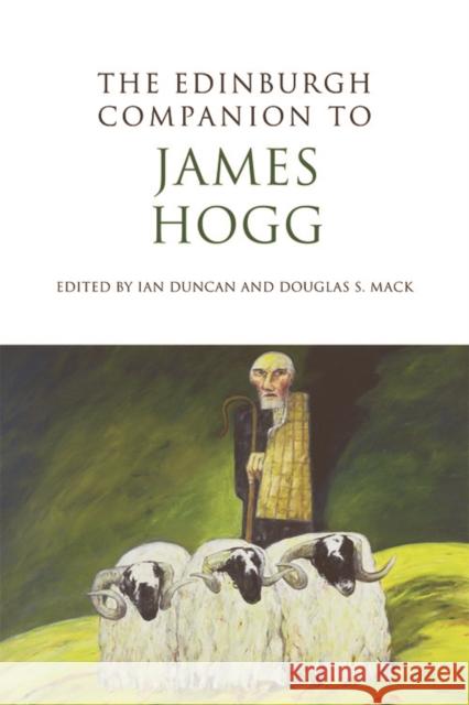 The Edinburgh Companion to James Hogg Ian Duncan 9780748641239 0