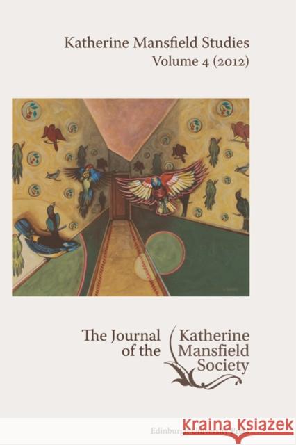 Katherine Mansfield and the Fantastic: Katherine Mansfield Studies, Volume 4 Delia da Sousa Correa, Gerri Kimber, Susan Reid, Gina Wisker 9780748684731