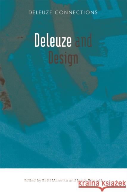 Deleuze and Design Marenko Betti                            Betti Marenko Jamie Brassett 9780748691531