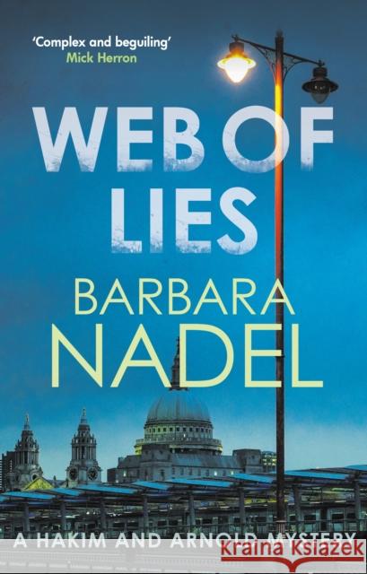 Web of Lies: The masterful London crime thriller Barbara (Author) Nadel 9780749027582