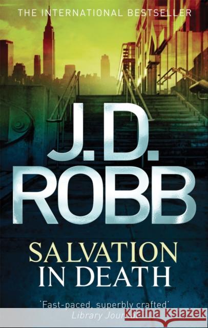 Salvation In Death J D Robb 9780749958442 Little, Brown Book Group