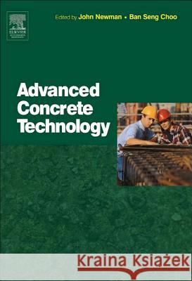 Advanced Concrete Technology Set Alexander Hollinger John Newman Ban Seng Choo 9780750656863 Butterworth-Heinemann