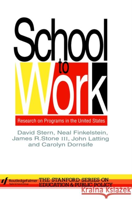 School To Work: Research On Programs In The United States Stern, David 9780750704281