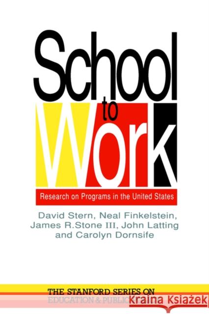 School to Work: Research on Programs in the United States Stern, David 9780750704298