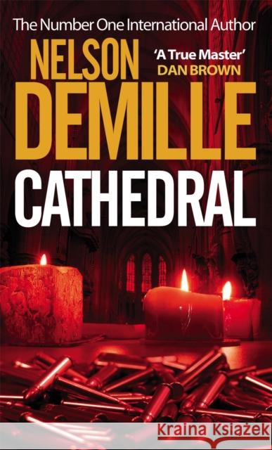 Cathedral Nelson Demille 9780751541809 Little, Brown Book Group