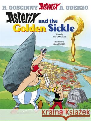 Asterix: Asterix and The Golden Sickle: Album 2 Rene Goscinny 9780752866123 Little, Brown Book Group
