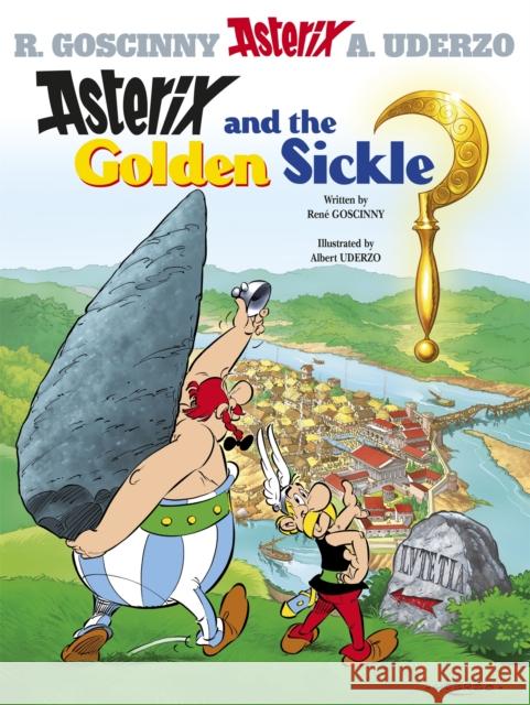 Asterix: Asterix and The Golden Sickle: Album 2 Rene Goscinny 9780752866130 Little, Brown Book Group