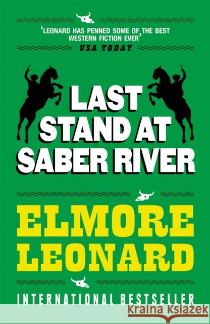 Last Stand at Saber River Elmore Leonard 9780753819135