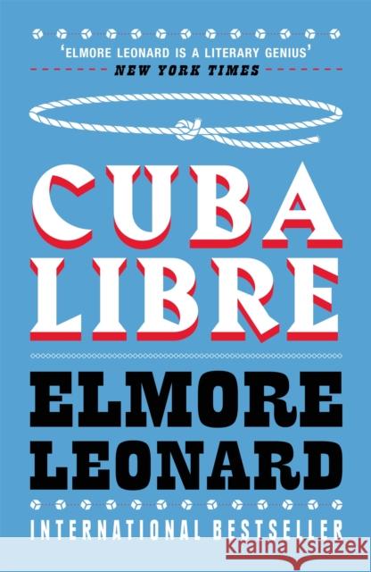 Cuba Libre Elmore Leonard 9780753822432