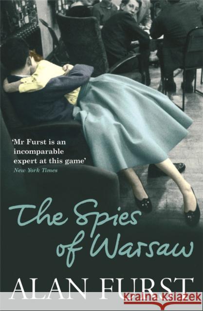 The Spies Of Warsaw Alan Furst 9780753825648