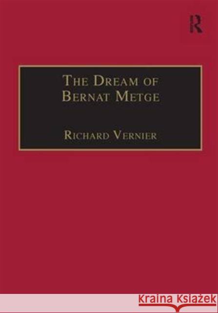 The Dream of Bernat Metge Bernat Metge 9780754606918