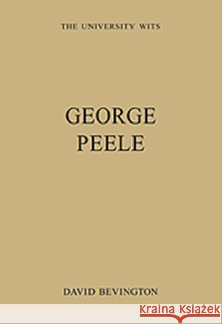 George Peele  9780754628569 Ashgate Publishing Limited