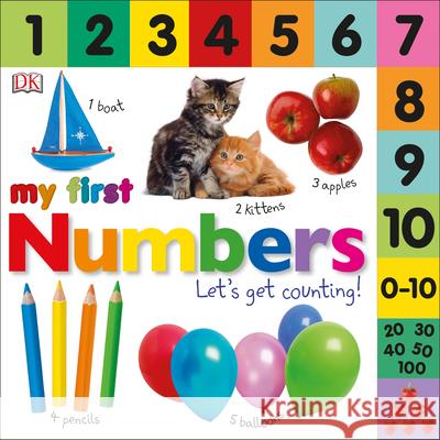 Tabbed Board Books: My First Numbers: Let's Get Counting! DK Publishing 9780756636043 DK Publishing (Dorling Kindersley)