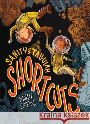 Shortcuts Molly Brooks Molly Brooks 9780759555532 Little, Brown Books for Young Readers