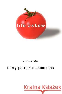 Life Askew Barry Patrick Fitzsimmons 9780759689909
