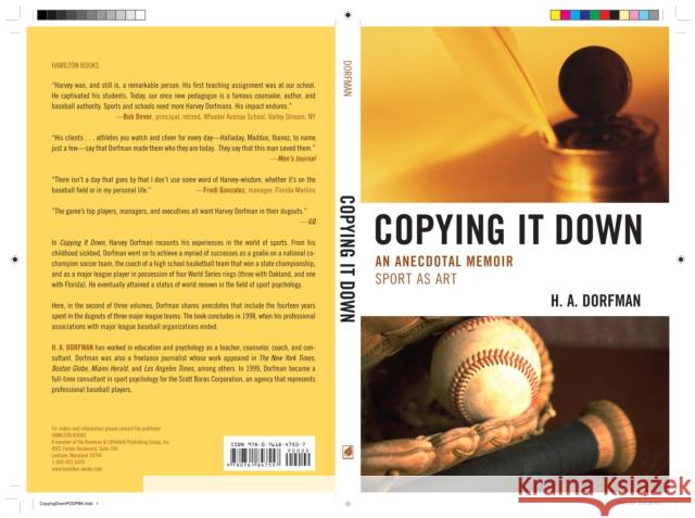 Copying It Down: An Anecdotal Memoir Dorfman, H. a. 9780761847557 Hamilton Books