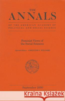 Feminist Views of the Social Sciences Christine L. Williams 9780761922742