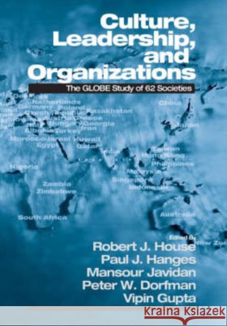 Culture, Leadership, and Organizations: The Globe Study of 62 Societies House, Robert J. 9780761924012 Sage Publications