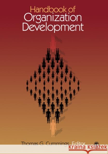 Handbook of Organization Development Thomas Cummings Thomas G. Cummings 9780761928126 Sage Publications
